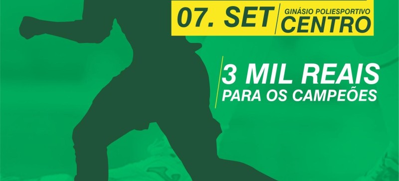 Torneio da Independência acontecerá nessa sexta, 07