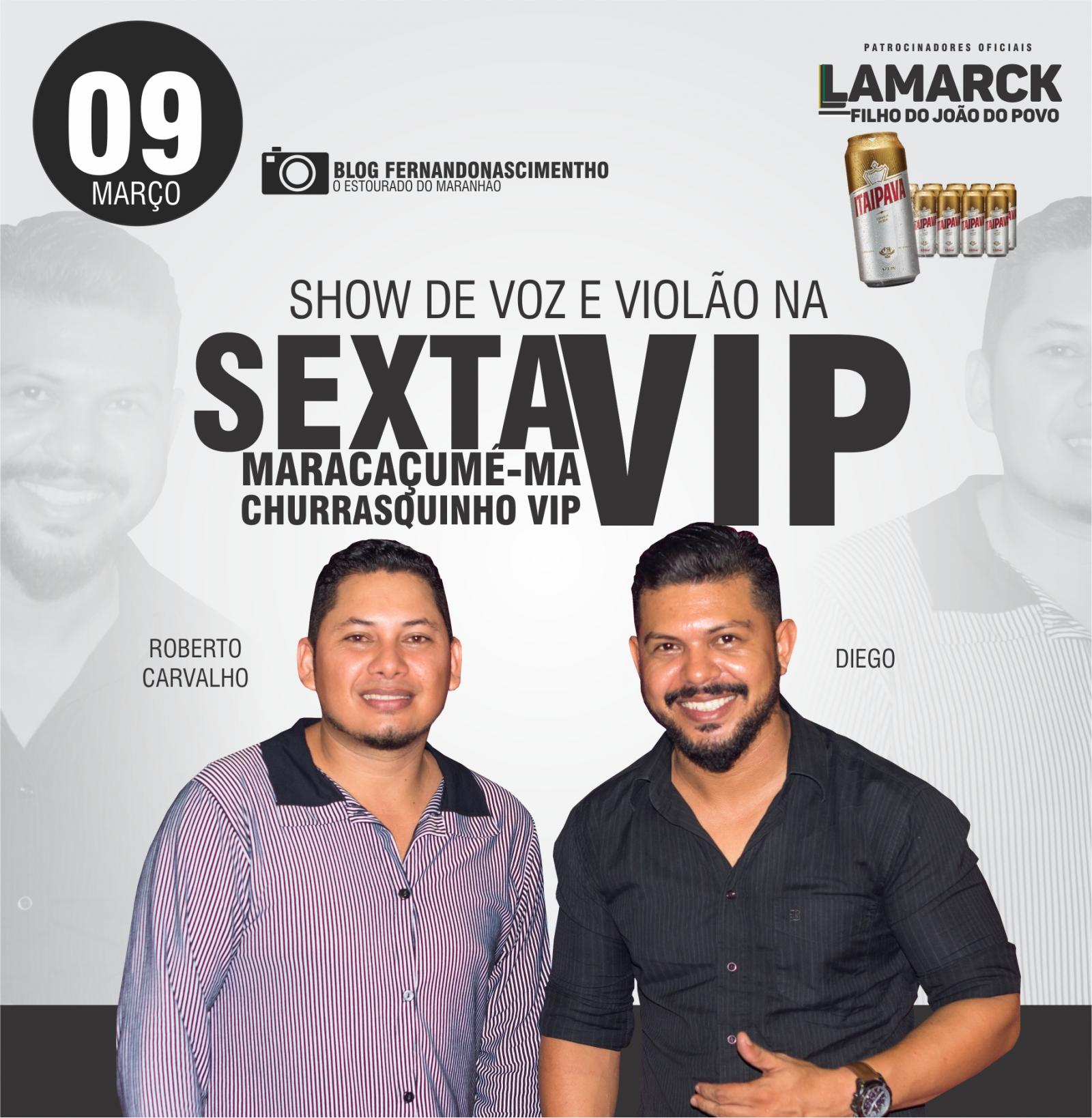 Sexta Vip Show De Voz E Violão Em Maracaçumé Blog Fernando Nascimento