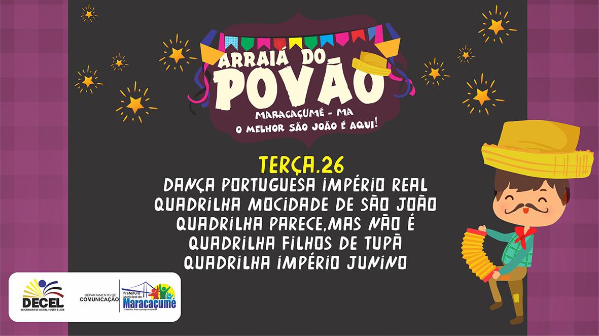 Programação oficial do Arraiá do Povão para essa terça-feira, 26