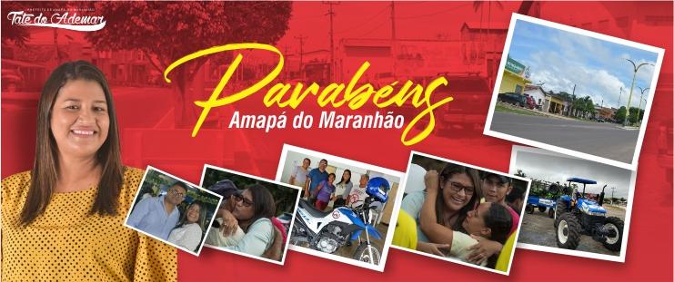 Parabéns Amapá do Maranhão pelos seus 23 anos