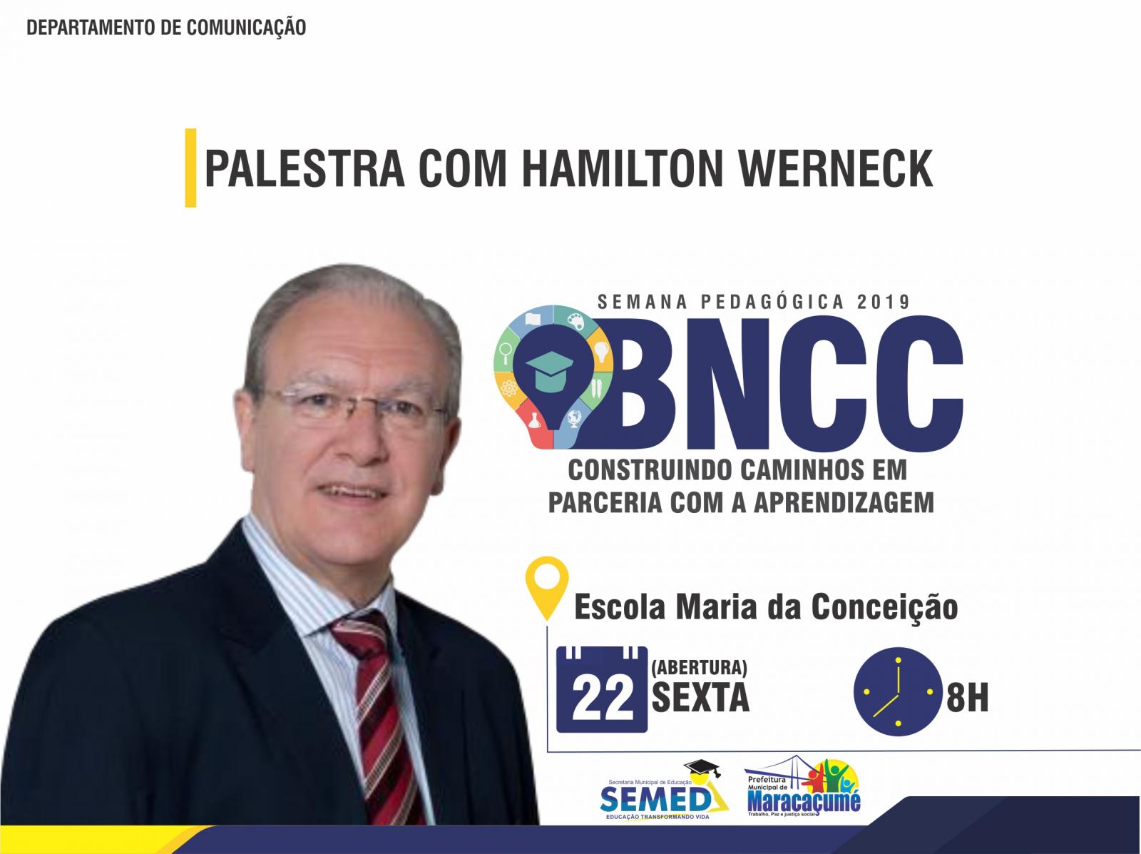 Hamilton Werneck será o palestrante da Semana Pedagógica 2019 de Maracaçumé