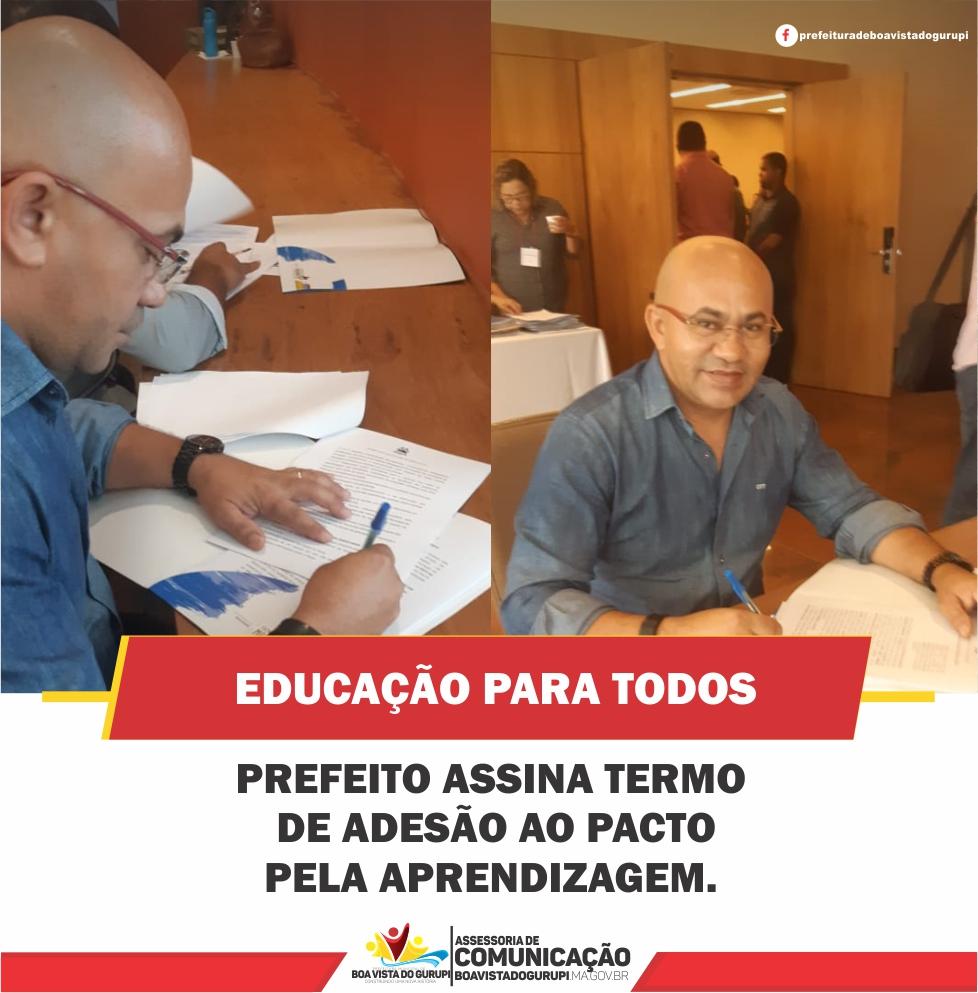 Prefeito Antonio Batista assina termo de adesão ao Pacto pela Aprendizagem