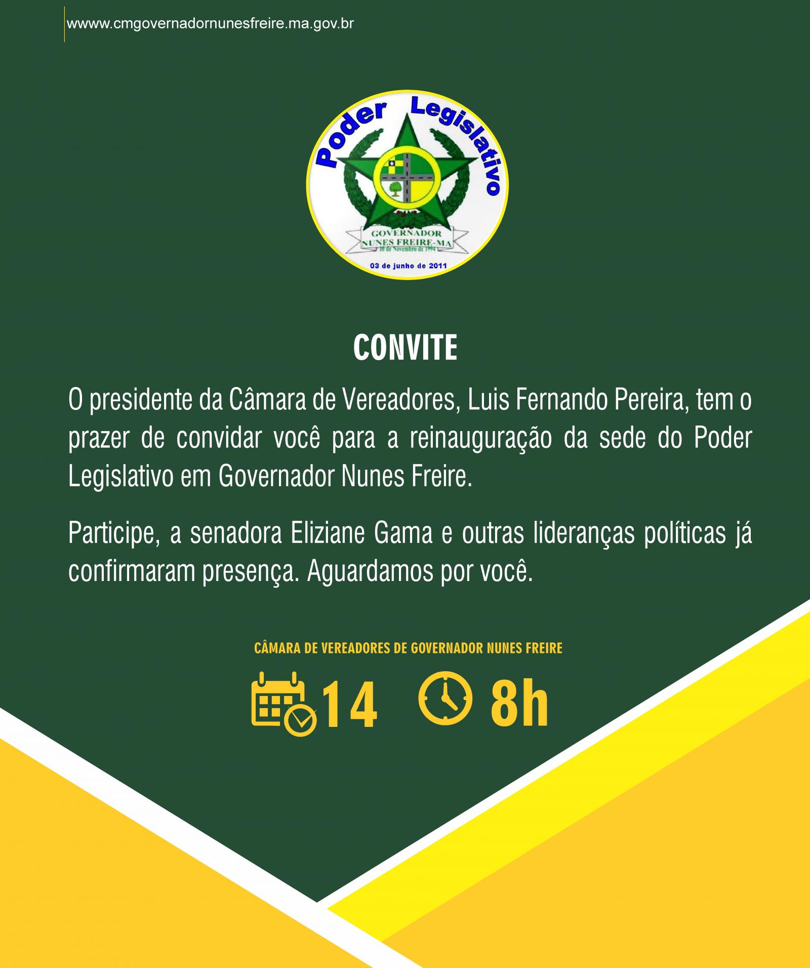 Participe da reinauguração da Câmara de Vereadores de Governador Nunes Freire